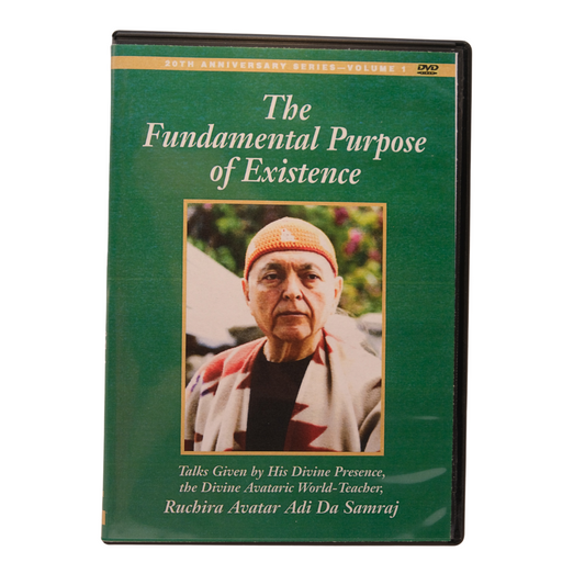 The Fundamental Purpose of Existence (DVD)