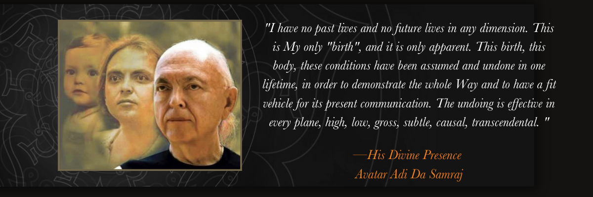 Quote of Avatar Adi Da Samraj