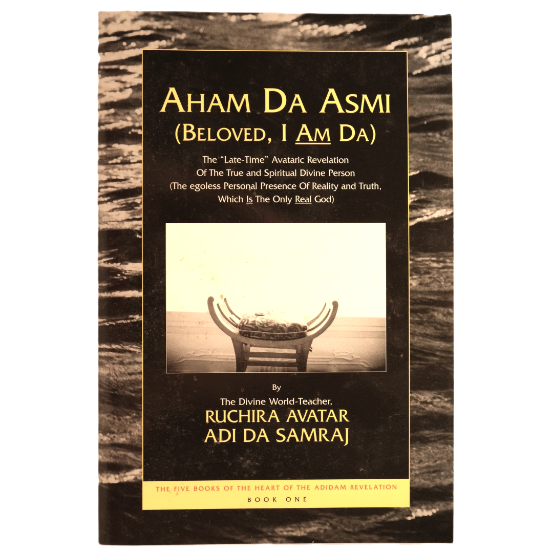Aham Da Asmi (Beloved, I Am Da) book one (b&w cover, 2000 edition)