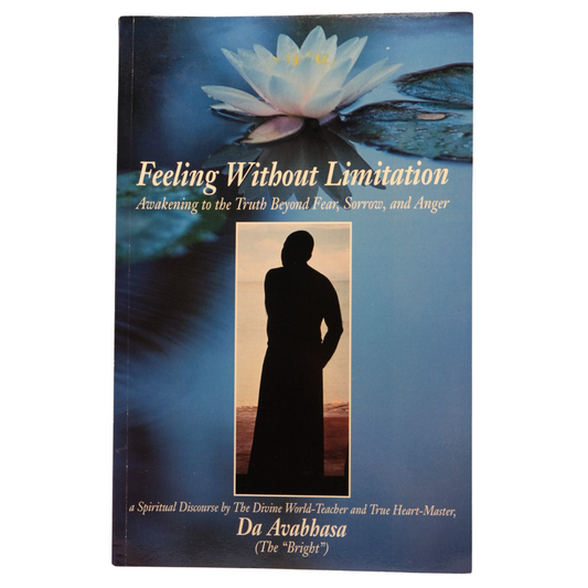 Feeling Without Limitation