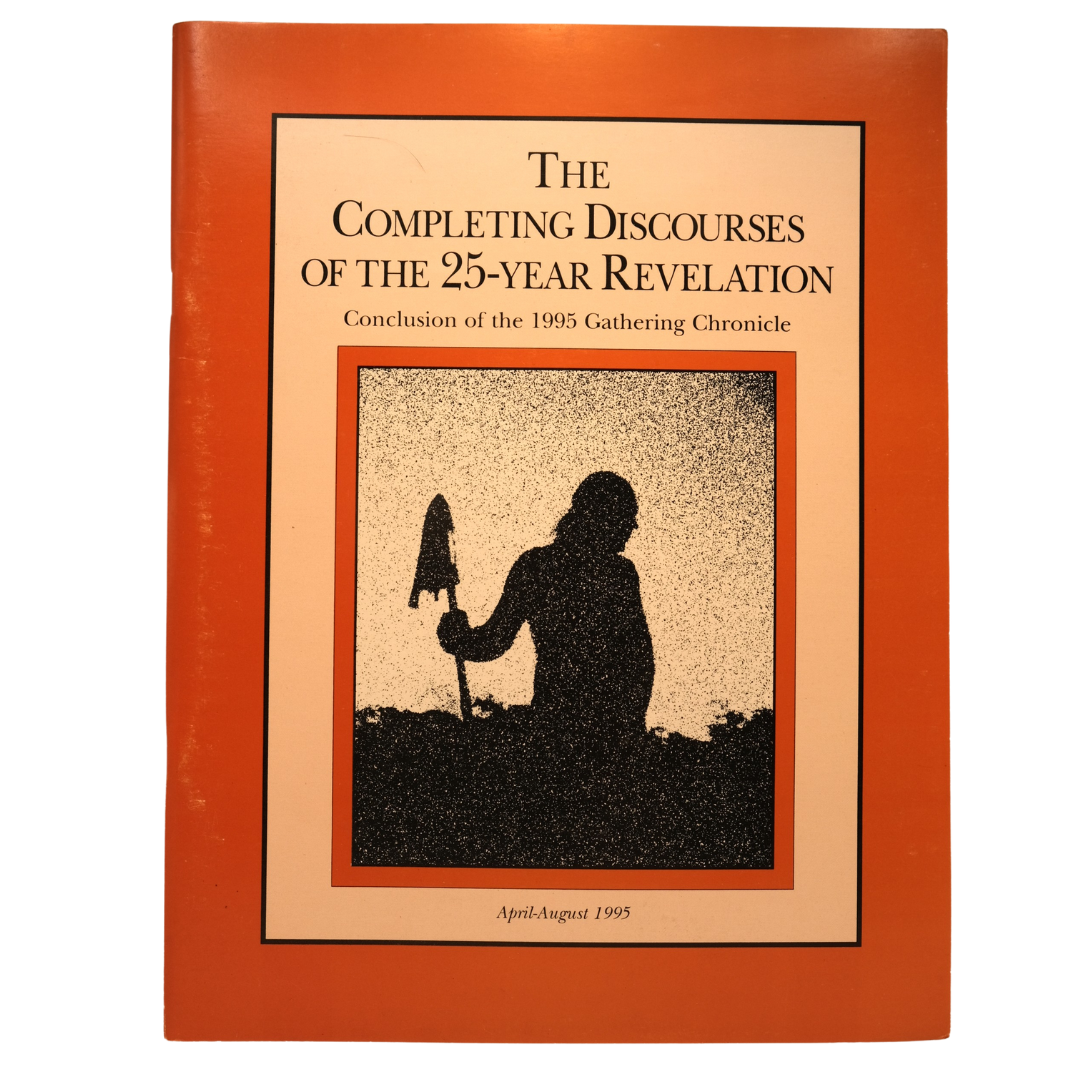 The Completing Discourses of the 25-year Revelation