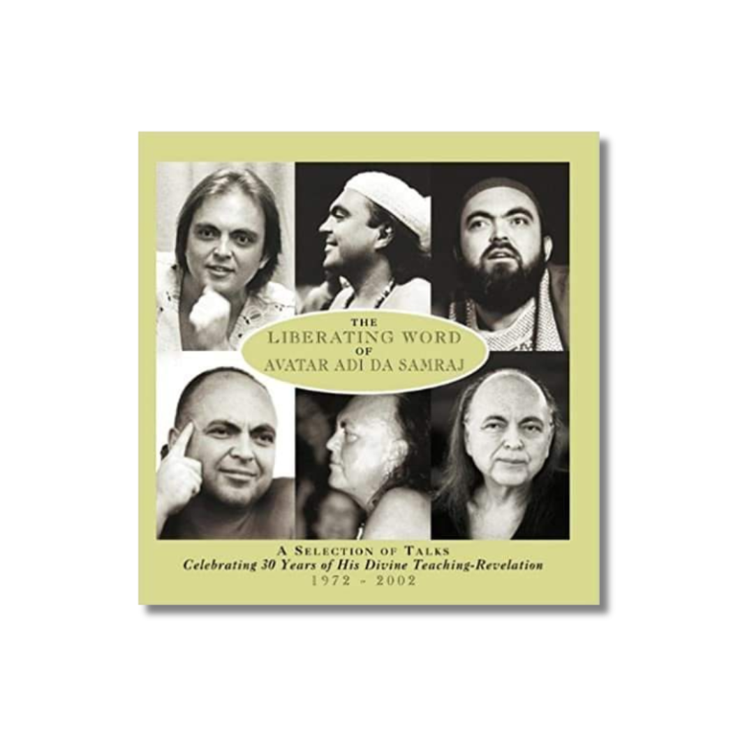 The Liberating Word of Avatar Adi Da Samraj (CD)