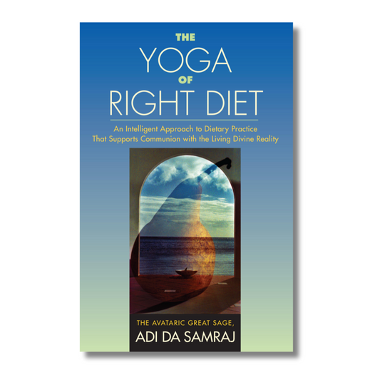 The Yoga of Right Diet