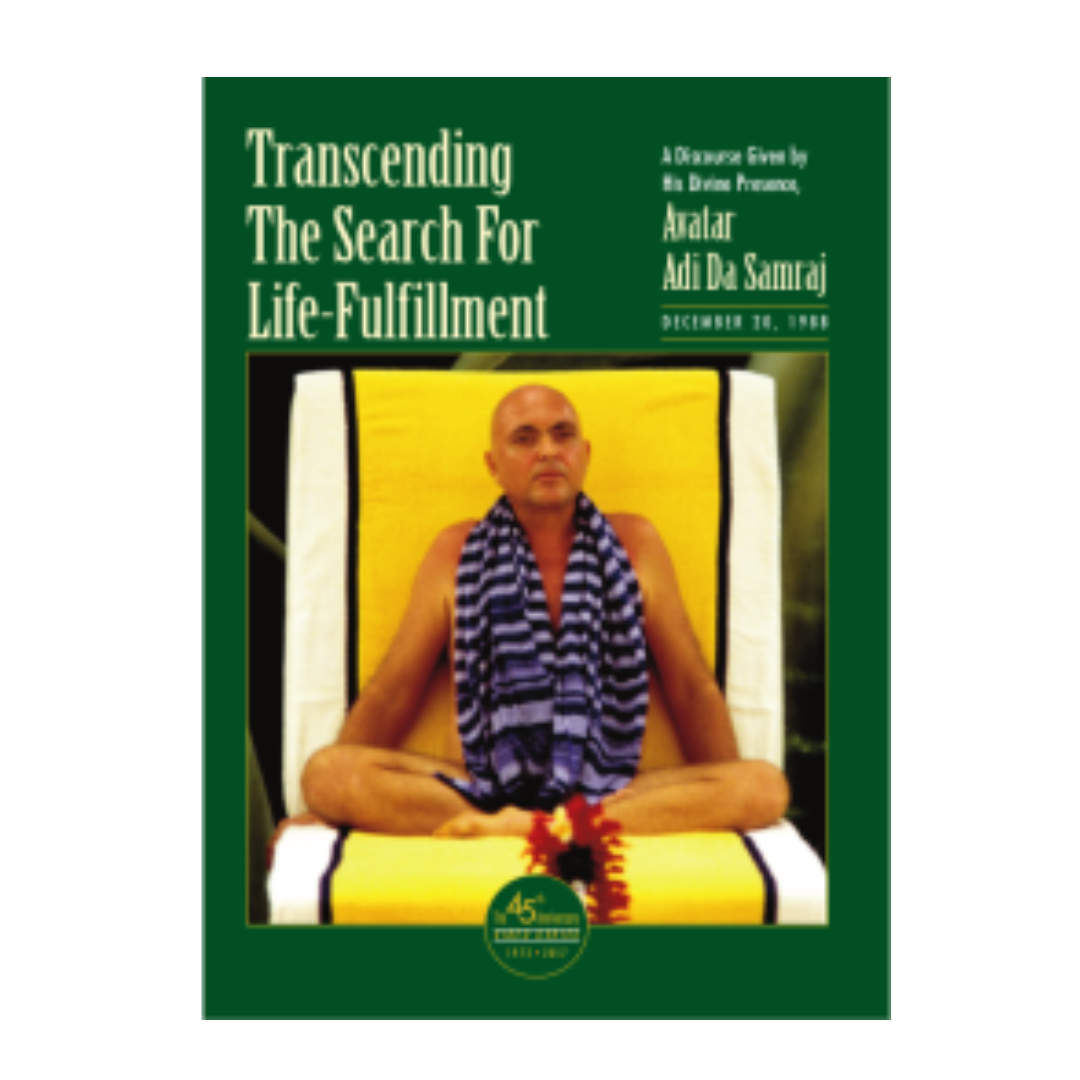 Transcending the Search for Life-Fulfillment (DVD)