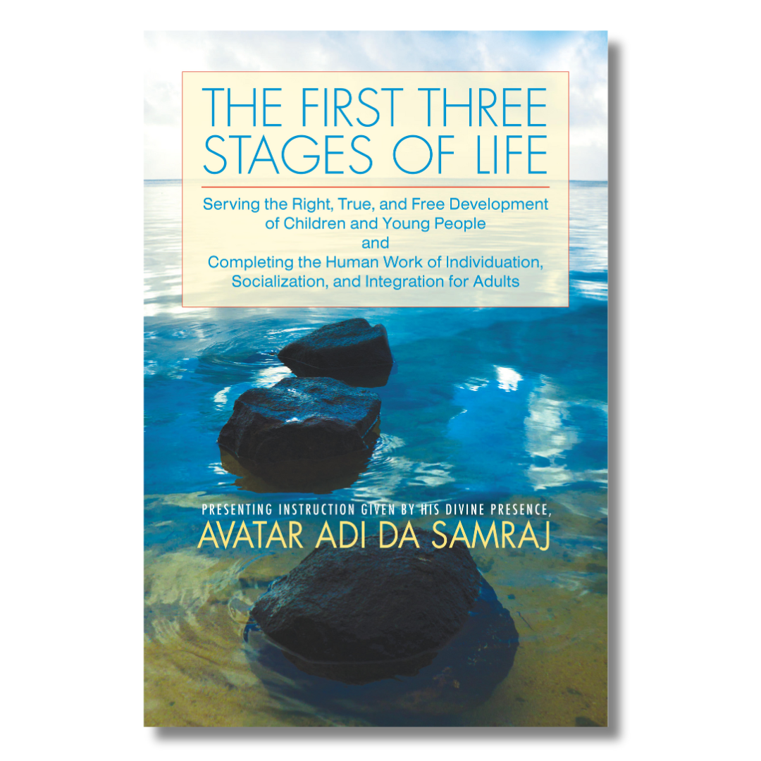 The First Three Stages of Life