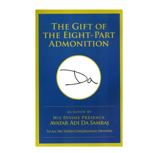 The Gift Of The Eight-Part Admonition